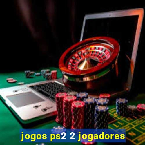 jogos ps2 2 jogadores